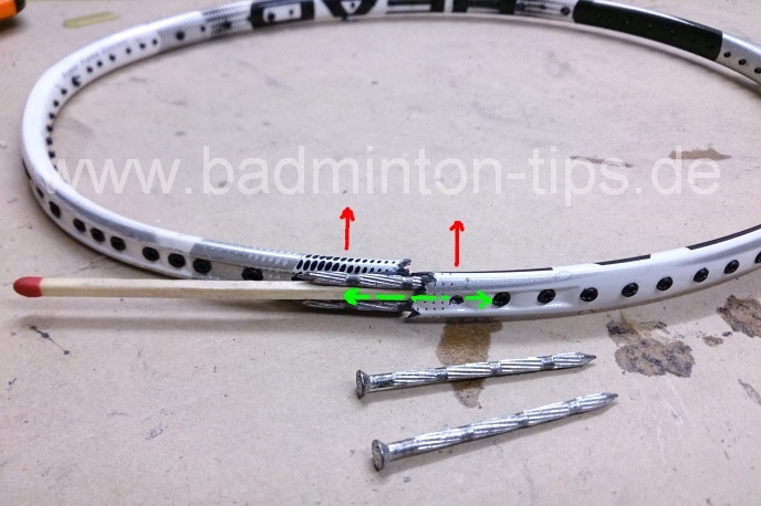 Nägel und Streichholz eingeschoben - Badmintontraining auf www.badminton-tips.de